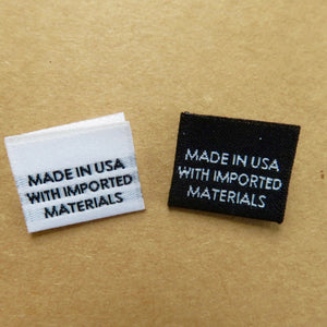 MADE IN USA WITH IMPORTED MATERIALS - Garment Labels